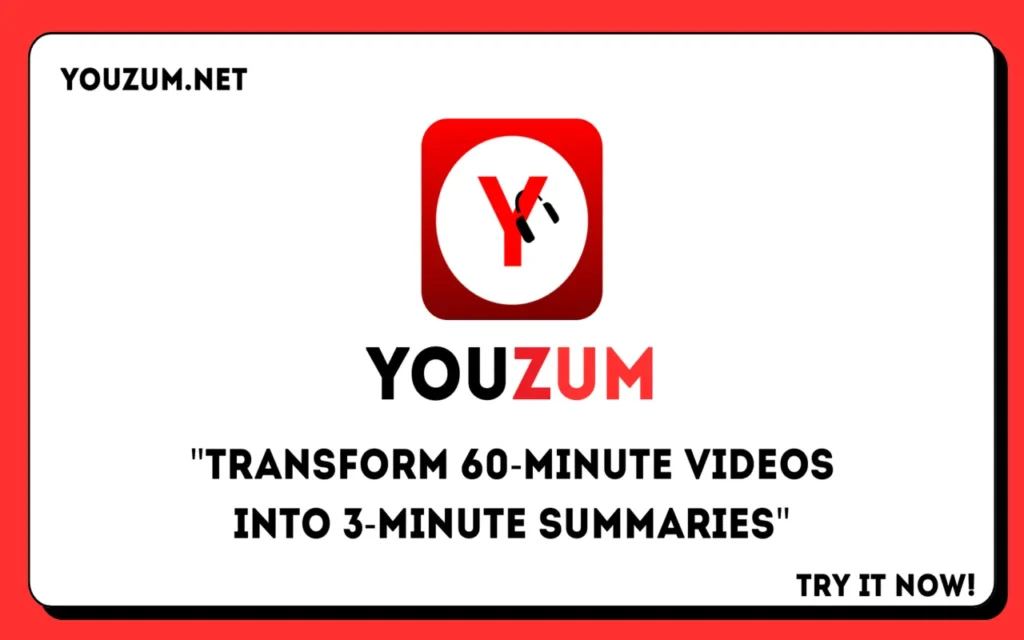 เปลี่ยนการดูวิดีโอ YouTube ให้เป็นเรื่องง่ายด้วย Youzum สรุปวิดีโออัจฉริยะจาก AI
